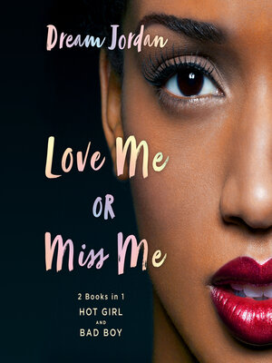 cover image of Love Me or Miss Me